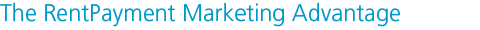 The RentPayment Marketing Advantage